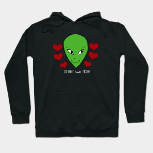 Donut the Alien - Donut Loves You Hoodie